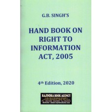 Handbook on Right to Information Act, 2005 BY G.B.SINGH